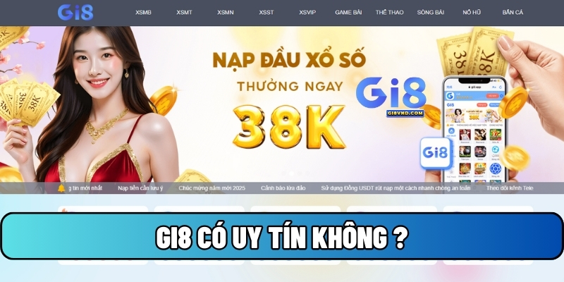 Lý do tại sao lại có tin đồn Gi8 không uy tín?